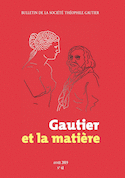 Bulletin de la Société Théophile Gautier n°41. Gautier et la matière